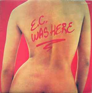 Eric Clapton – E.C. Here (1975, Vinyl) -