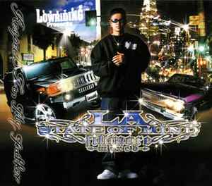 DJ Fillmore – Custom Lowriding Presents L.A. State Of Mind (2006