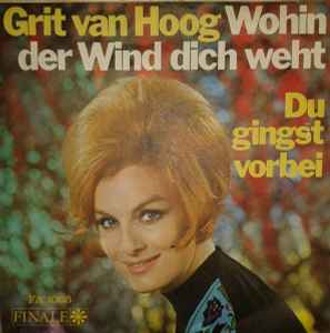 Grit Van Hoog - Wohin Der Wind Dich Weht / Du Gingst Vorbei album cover