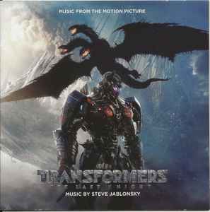Steve Jablonsky - Transformers: The Last Knight (Music From The Motion Picture)