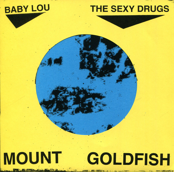 descargar álbum Baby Lou, The Sexy Drugs - Mount Goldfish