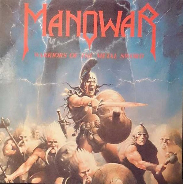 Manowar – Warriors Of The Metal Sword (1991, Blue Translucent 