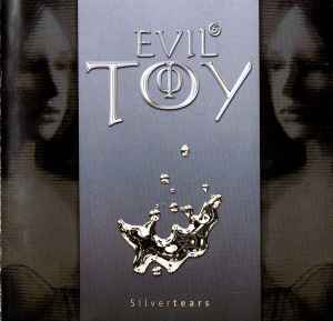 Silvertears - Evil's Toy