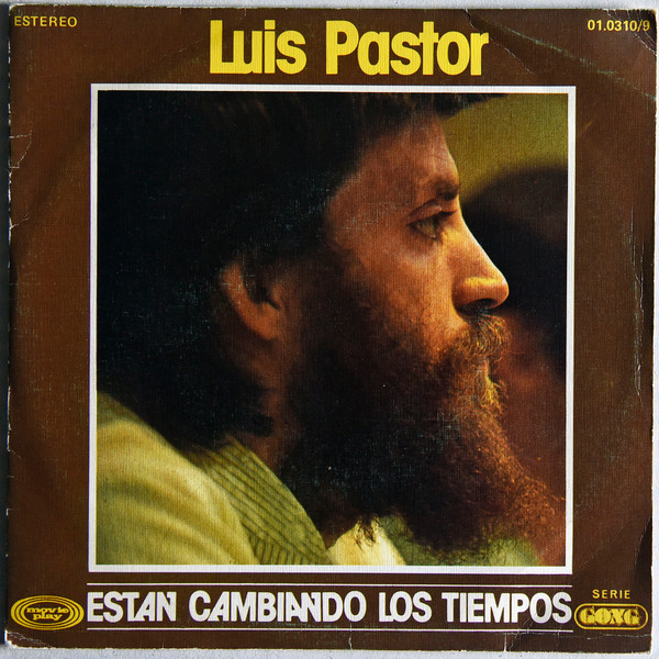 last ned album Luis Pastor - Están Cambiando Los Tiempos