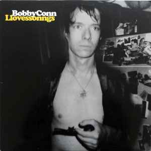 Bobby Conn – Llovessonngs (1999, Vinyl) - Discogs