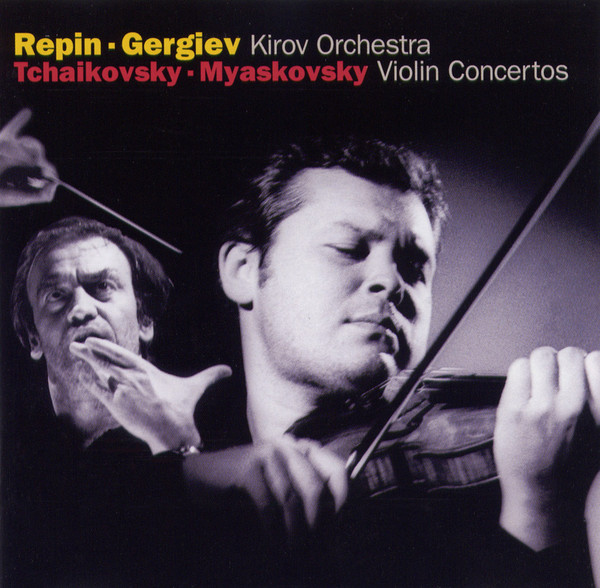descargar álbum Repin Gergiev, Kirov Orchestra Tchaikovsky Myaskovsky - Violin Concertos