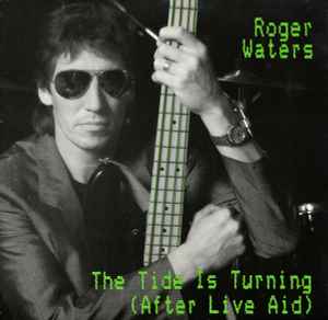 Roger Waters - The Tide Is Turning (After Live Aid) album cover