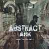 Mosh Wah & Cy Fy Soul - Abstract Ark: Inside The Ark Part 1.