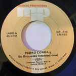 Pedro Conga Y Su Orquesta Internacional – Ven (Vinyl) - Discogs