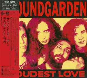 Soundgarden - Loudest Love