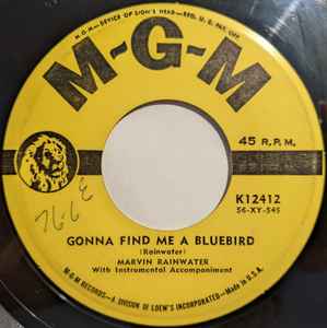 Marvin Rainwater - Gonna Find Me A Bluebird / So You Think You've Got Troubles album cover