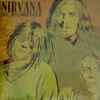 Nirvana - Live... Nevermind Tour '91