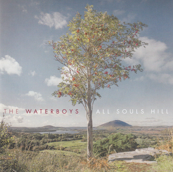 The Waterboys – All Souls Hill (2022, CD) - Discogs