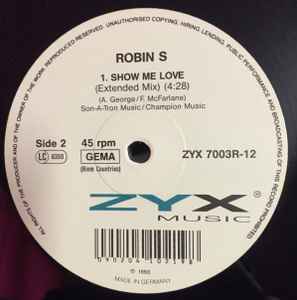 Show Me Love (12 Extended Mix) ~ Robin S. 