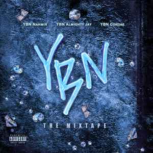 YBN Almighty Jay - YBN: The Mixtape album cover