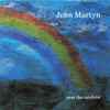 John Martyn - Over The Rainbow