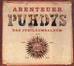 Puhdys - Abenteuer - Das Jubiläumsalbum