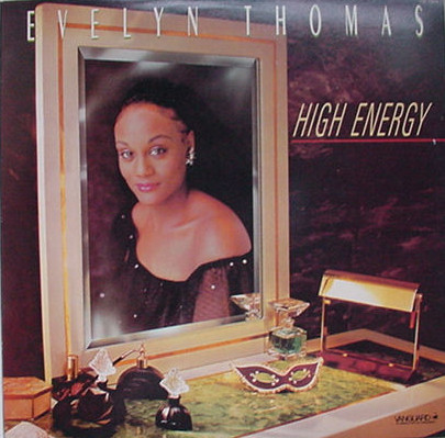 Evelyn Thomas – High Energy (1984, Vinyl) - Discogs