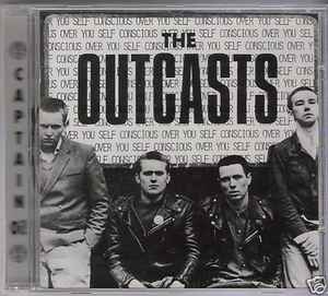 The Outcasts – Self Conscious Over You (2004, CD) - Discogs