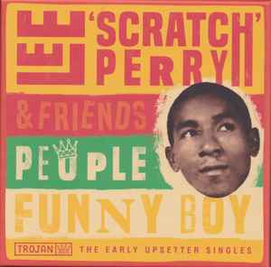 People Funny Boy: The Early Upsetter Singles  - Lee 'Scratch' Perry & Friends