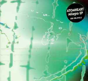 Atom Heart - Milagro EP album cover