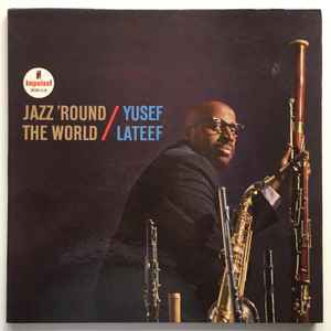 Yusef Lateef – Jazz 'Round The World (1964, Vinyl) - Discogs