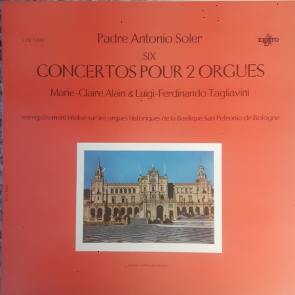 Album herunterladen Padre Antonio Soler MarieClaire Alain, LuigiFerdinando Tagliavini - Six Concertos Pour 2 Orgues