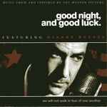 Cover of Good Night, And Good Luck. (Music From And Inspired By The Motion Picture), 2006, CD