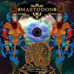 Crack The Skye - Mastodon