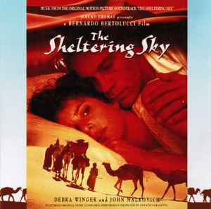 Various - The Sheltering Sky (Music From The Original Motion Picture Soundtrack) album cover