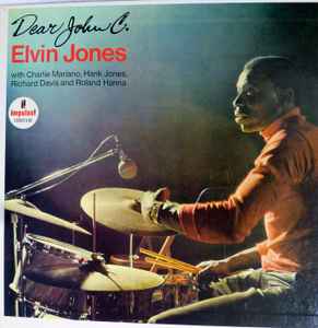 Elvin Jones – Dear John C. (1965, Vinyl) - Discogs