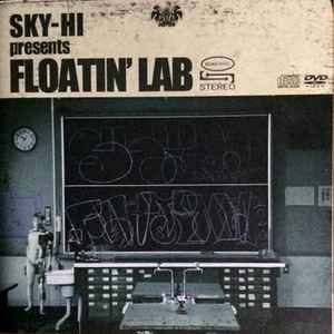 SKY-HI – Floatin' Lab (2012, CD) - Discogs