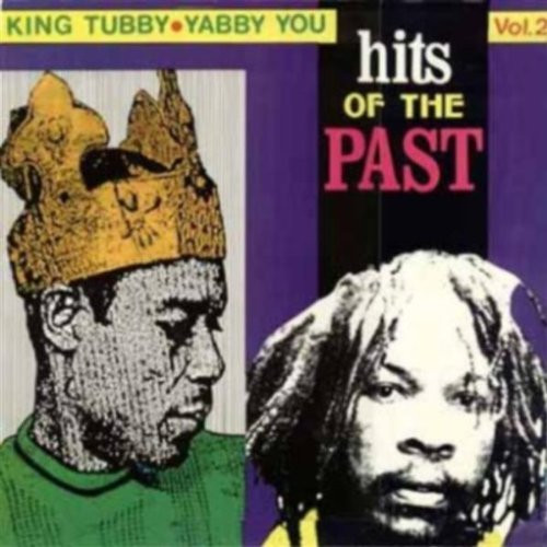 King Tubby / Yabby You – Hits Of The Past Vol. 2 (Vinyl) - Discogs