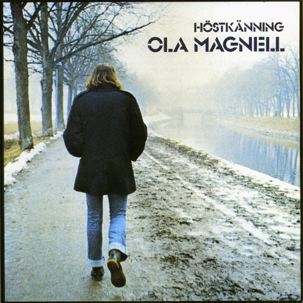 Ola Magnell - Höstkänning | Releases | Discogs