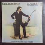 Neil Diamond - Classics The Early Years | Releases | Discogs