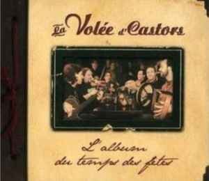 La Volée D'Castors - L'Album Du Temps Des Fêtes album cover
