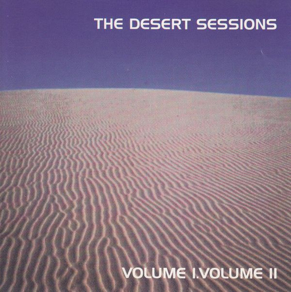 The Desert Sessions – Volume I.Volume II (1998, CD) - Discogs