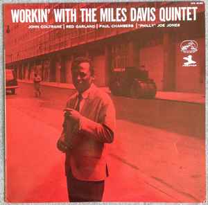 The Miles Davis Quintet – Workin' With The Miles Davis Quintet ...