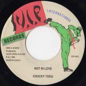 Chucky Toku – Not In Love (1992, Vinyl) - Discogs