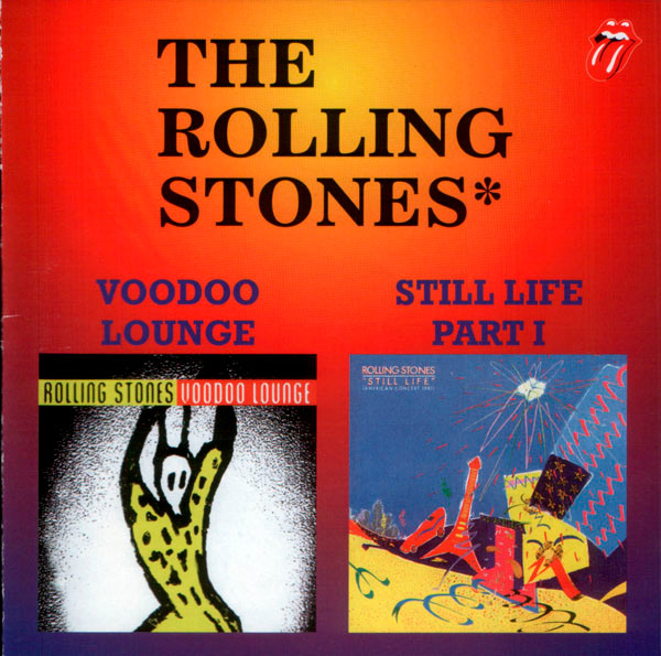 The Rolling Stones – Voodoo Lounge / Still Life, Part I (1999, CD