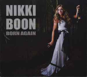 Nikki Boon – Born Again (CD) - Discogs