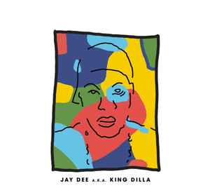 J Dilla - Jay Dee A.K.A. King Dilla album cover