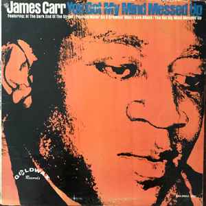 James Carr - You Got My Mind Messed Up album cover