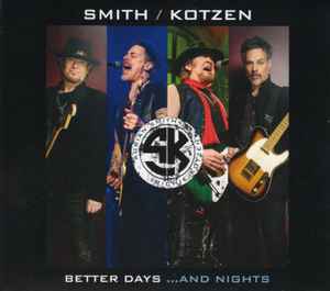 Smith / Kotzen - Better Days... And Nights