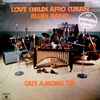 Love Childs Afro Cuban Blues Band - Out Among 'Em
