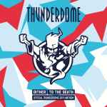 Cover of To The Death (Official Thunderdome 2019 Anthem), 2019-09-25, File