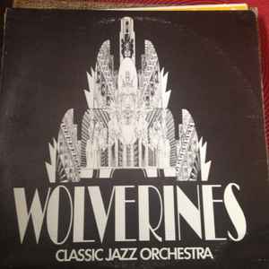 Wolverines Classic Jazz Orchestra - Wolverines Classic Jazz Orchestra album cover