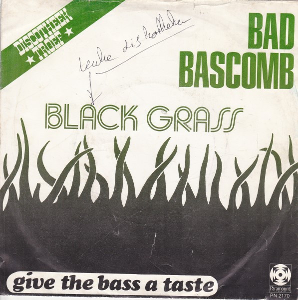 baixar álbum Bad Bascomb - Black Grass Give The Bass A Taste