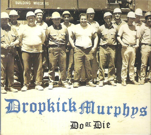 Dropkick Murphys – Do Or Die  レコード