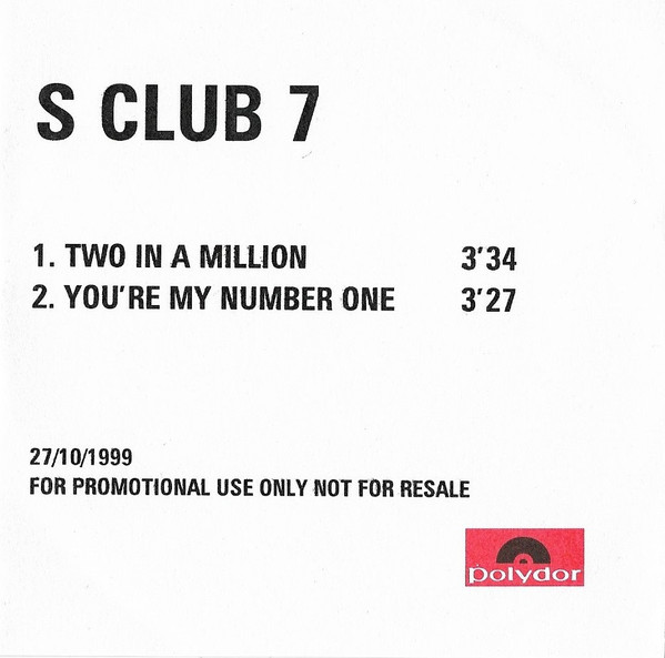 S Club 7 - Two In A Million / You're My Number One | Releases | Discogs
